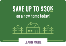 Save up to $30k on a new home today!